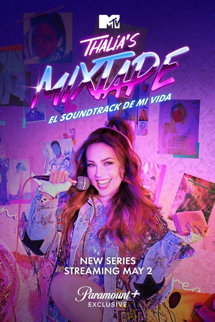 Pôster oficial de Thalia's Mixtape: El Soundtrack de Mi Vida