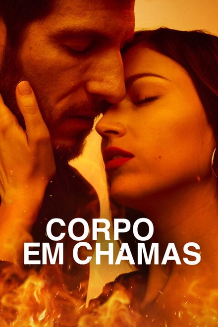 Pôster oficial de Corpo em Chamas