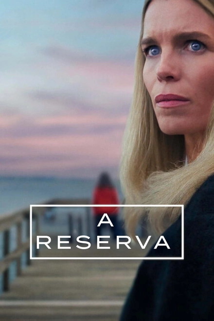 Pôster oficial de A Reserva