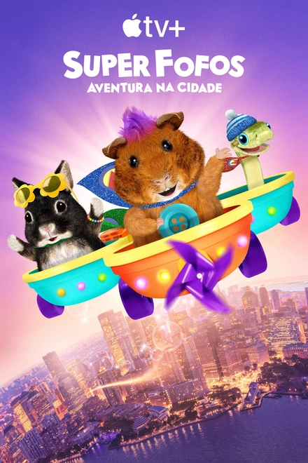 Pôster oficial de Super Fofos - Aventura na Cidade