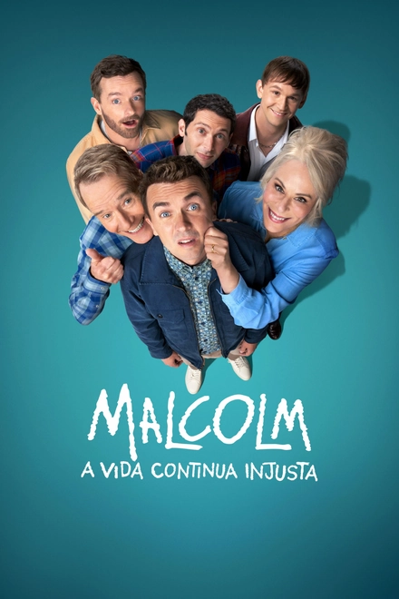 Pôster oficial de Malcolm: A Vida Continua Injusta