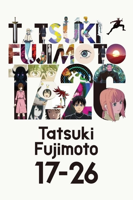 Pôster oficial de Tatsuki Fujimoto 17-26