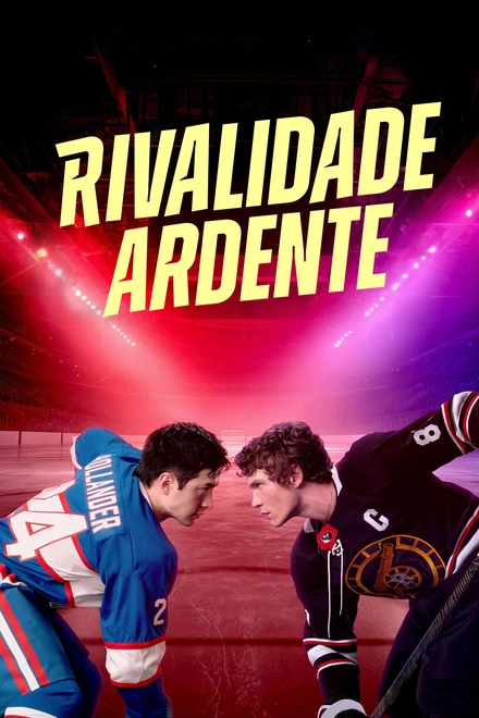Pôster oficial de Rivalidade Ardente