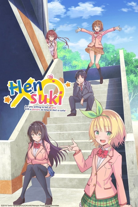 Pôster oficial de Hensuki - Are you willing to fall in love with a pervert, as long as she’s a cutie?