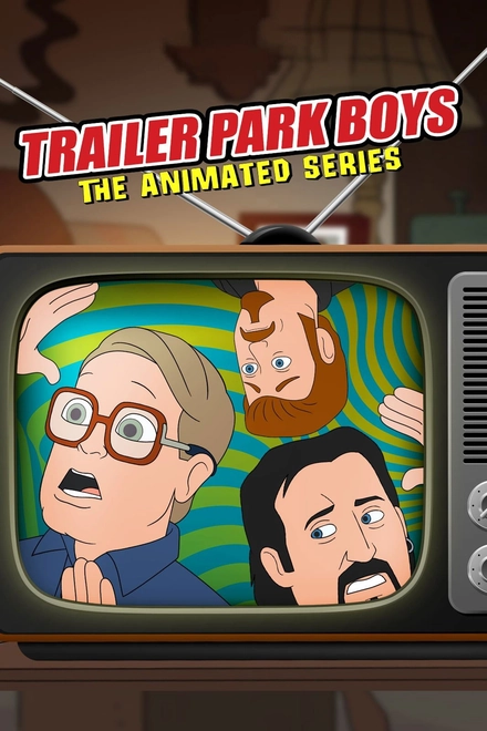 Pôster oficial de Trailer Park Boys: A Série Animada