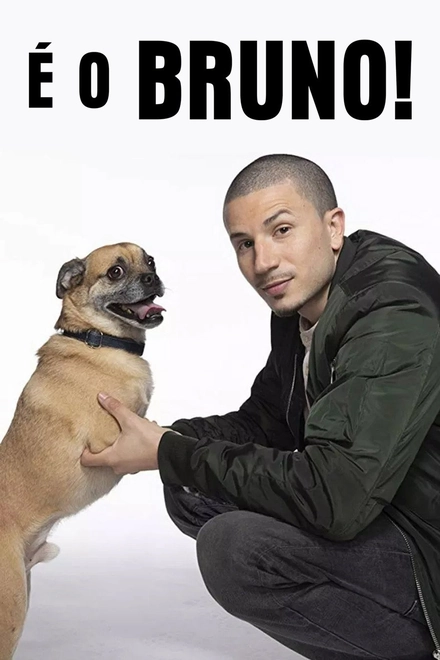 Pôster oficial de É o Bruno!