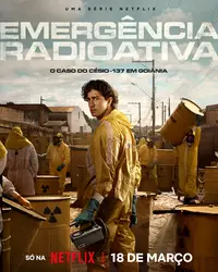 Emergência Radioativa faz “Chernobyl à brasileira” em série sobre o Césio-137
