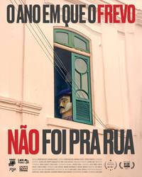 O Ano em Que o Frevo Não Foi pra Rua