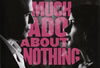 Much Ado About Nothing poster 31Out2012