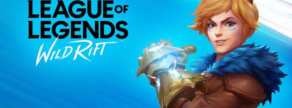 League of Legends Wild Rift ganhará teste alfa no Brasil em junho