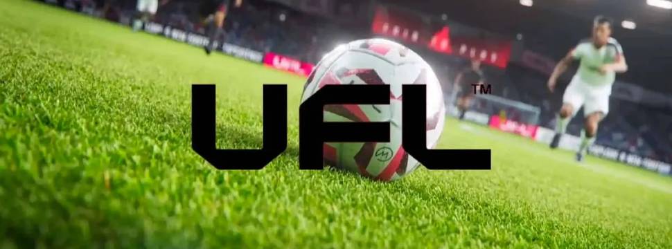 UFL – O novo jogo de futebol foi anunciado