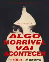 ¿Algo terrible está a punto de suceder es buena? Crítica de la serie de Netflix