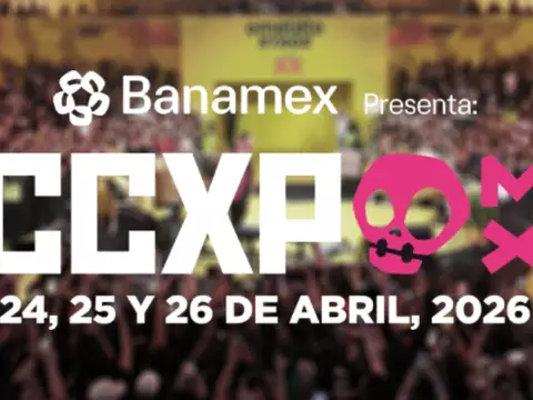 CCXPMX26 | Guía completa, ¿quiénes vienen, precios, títulos? Entérate