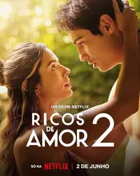 Ricos de Amor 2 peca ao repetir fórmula